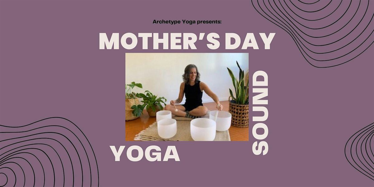 Mother's Day Yoga + Sound Bath for 2