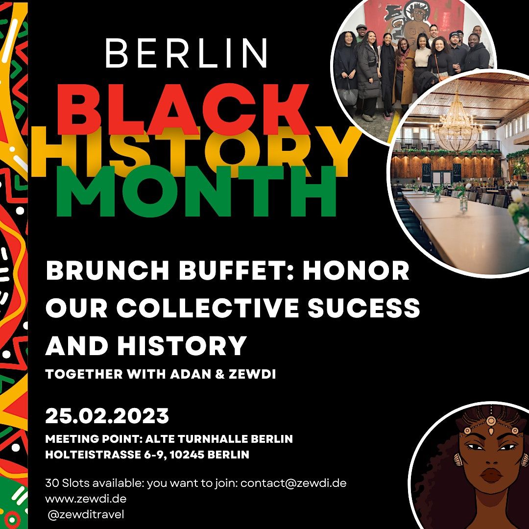 Brunch Buffet: Honor our collective sucess and History