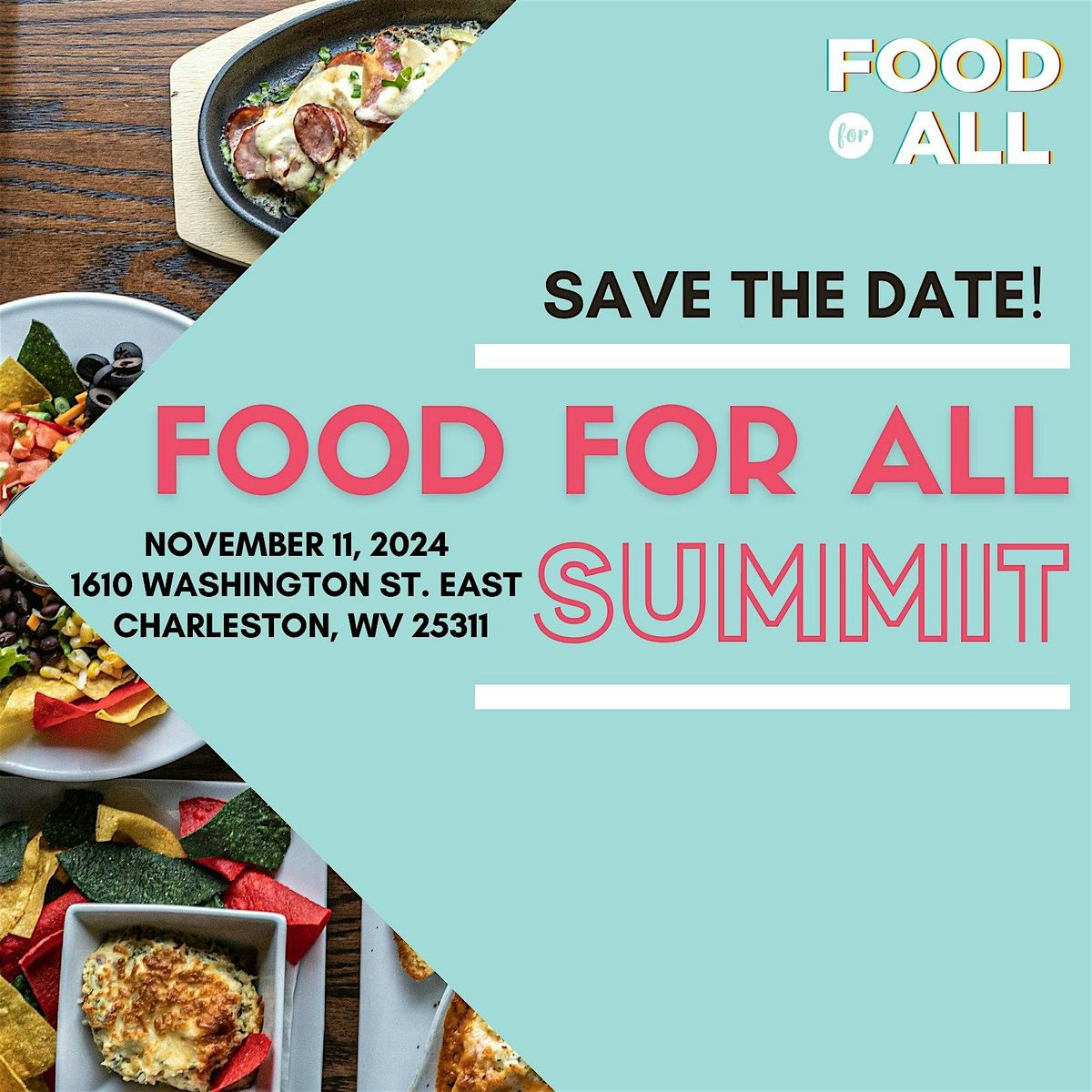 The West Virginia Food For All Summit (Advocacy Edition)