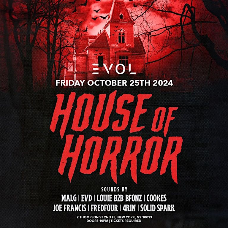 House of Horror at EVOL Halloween NYC, 2 Thompson St 2nd floor, New