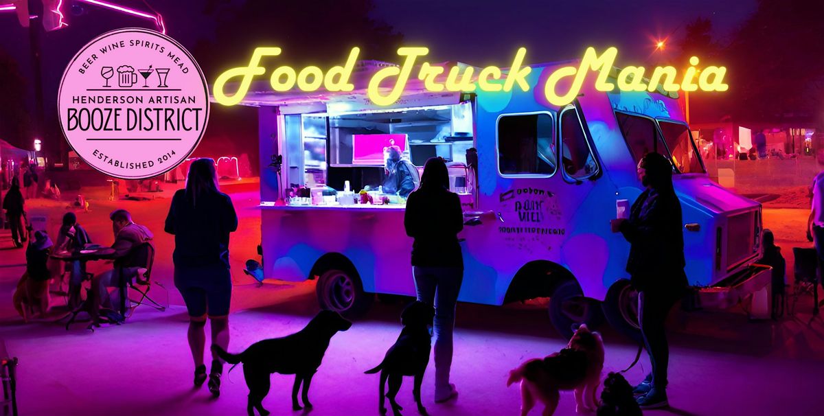 Food Truck Mania at The Booze District