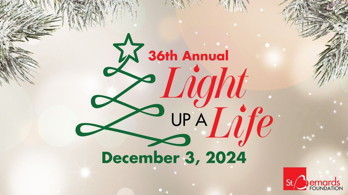 36th Annual Light Up A Life 