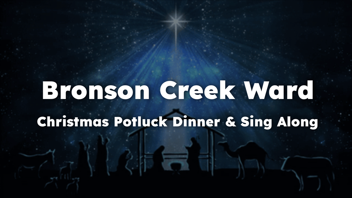 Bronson Creek Ward Christmas Activity