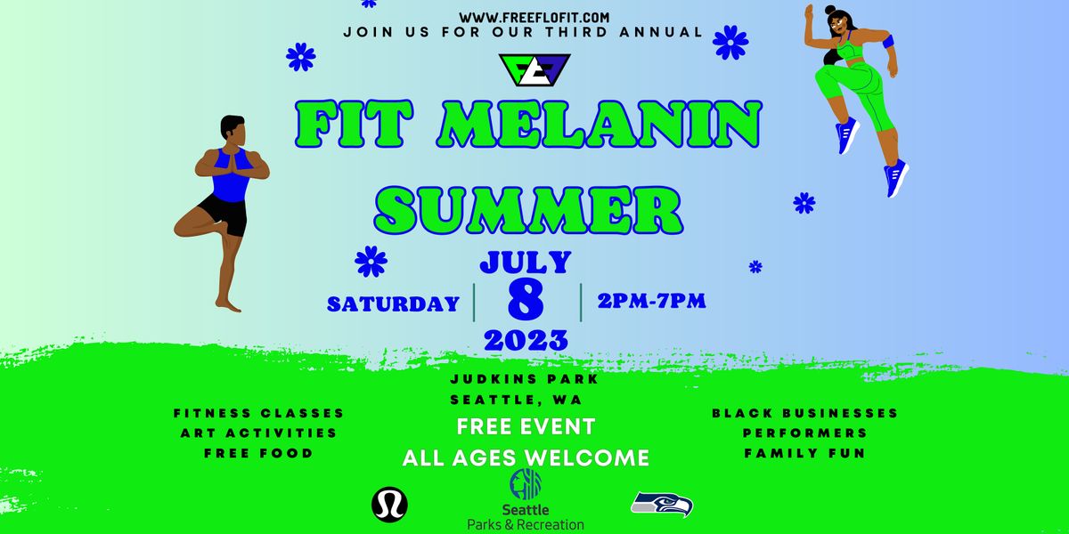 Third Annual Fit Melanin Summer