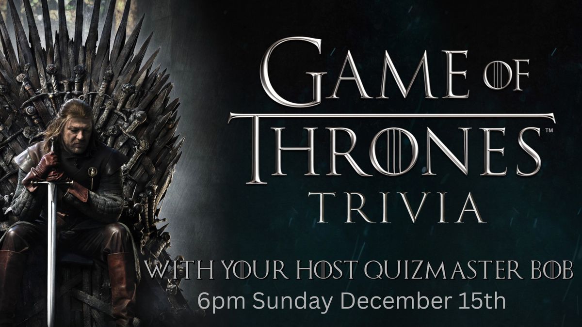 Game of Thrones Trivia Night