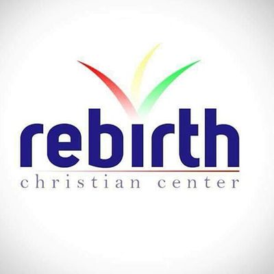 REBIRTH CHRISTIAN CENTER