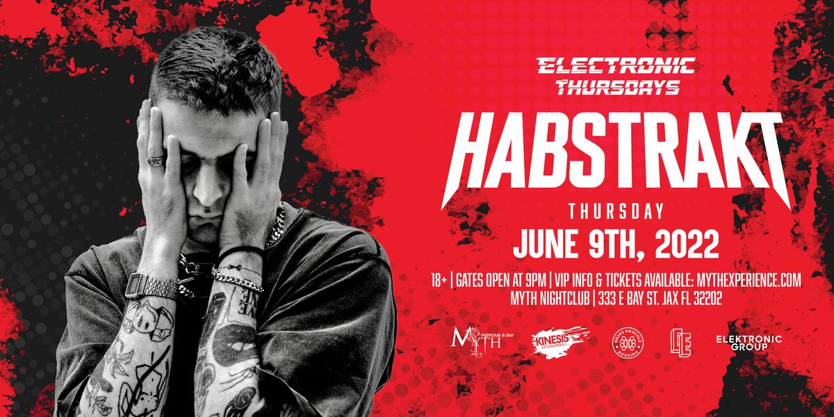 Electronic Thursdays Presents: Habstrakt Live | 6.9.22