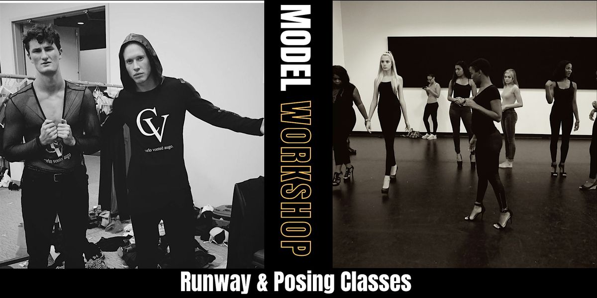 Model Runway & Pose Workshop