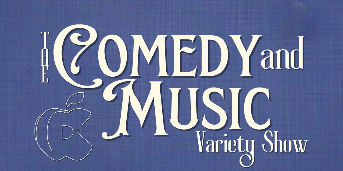 The Comedy and Music Variety Show in Squamish BC