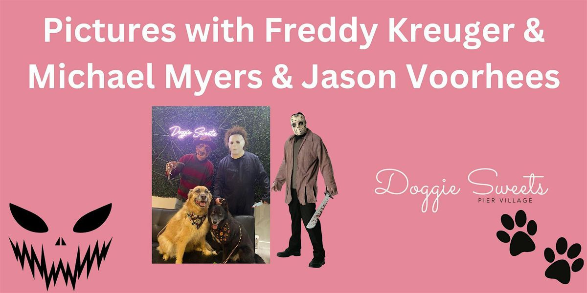 Pictures with Freddy Kreuger, Jason Voorhees & Michael Myers