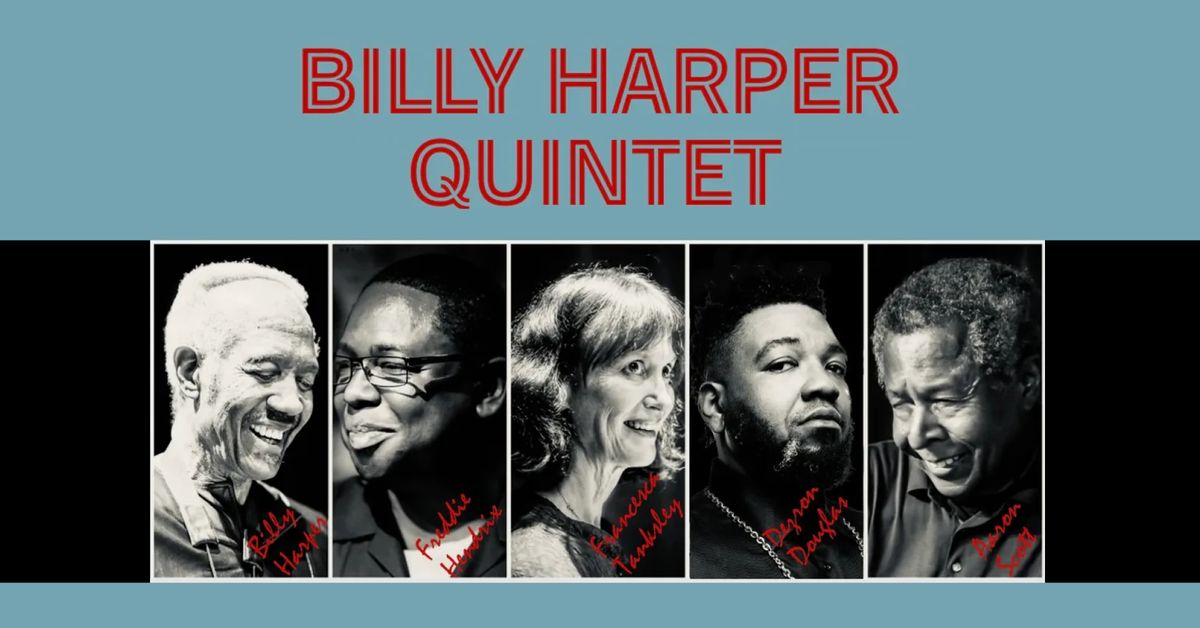 Billy Harper Quintet at State Theatre