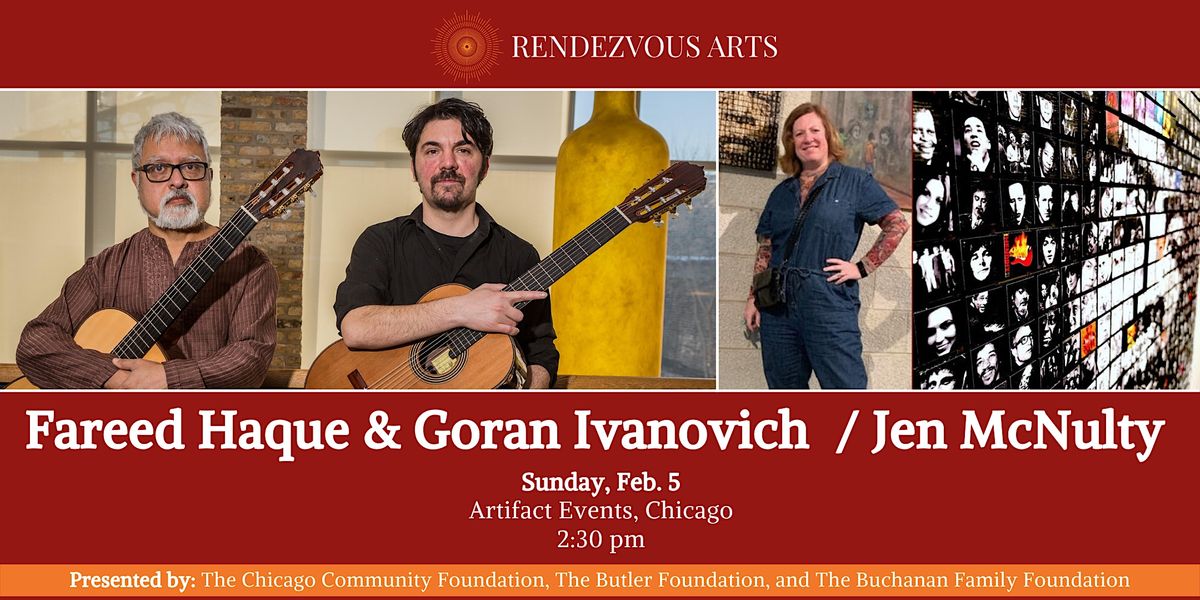Rendezvous Arts - Fareed Haque and Goran Ivanovic\/ Jennifer McNulty