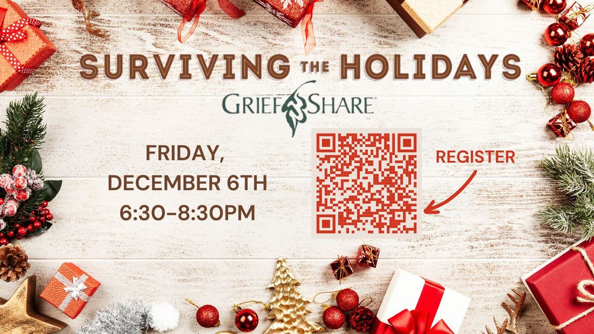 Surviving The Holidays GriefShare