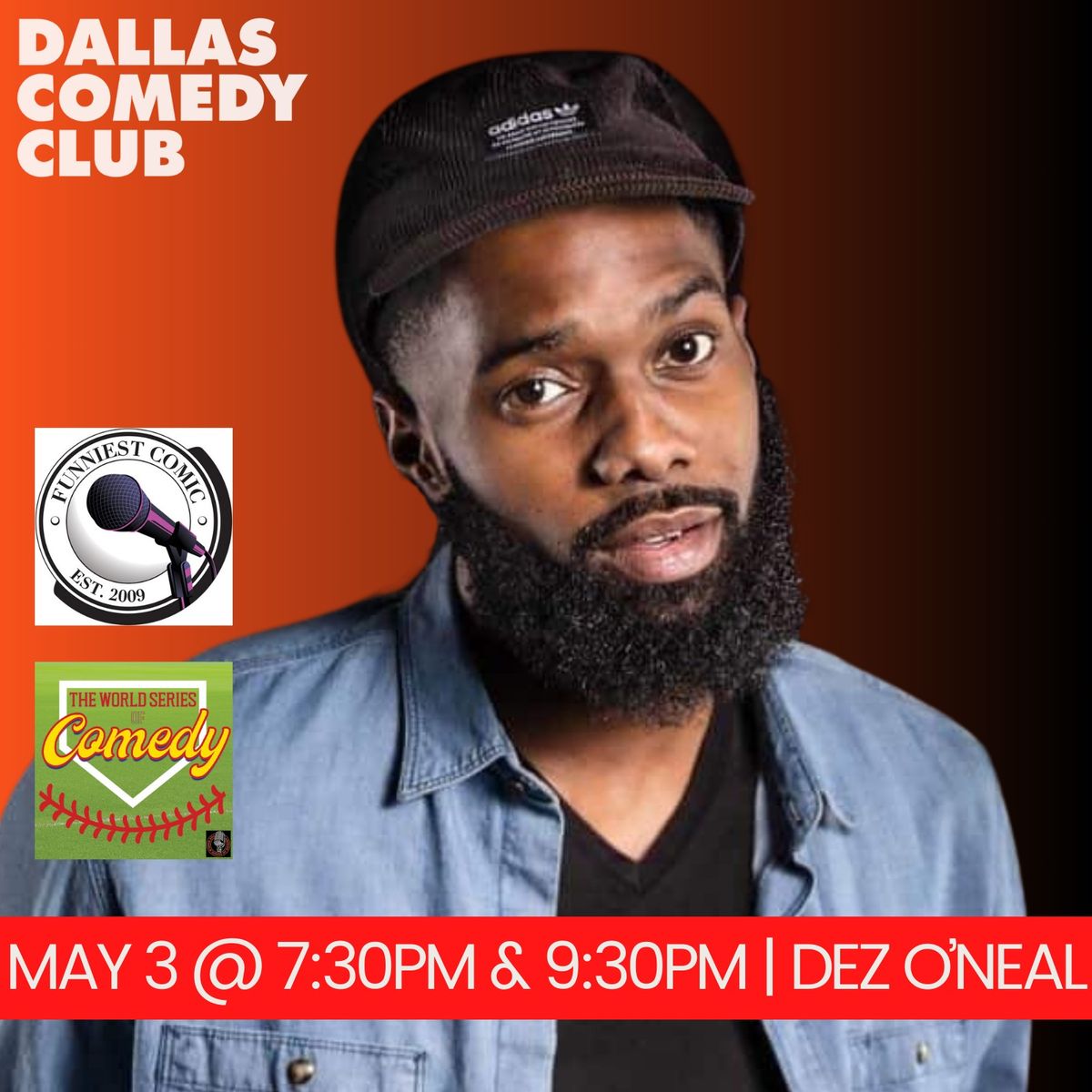 Dallas Comedy Club Presents: Dez O'Neal