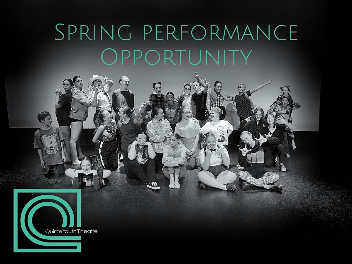 Quinte Youth Theatre Mini Performance Opportunity