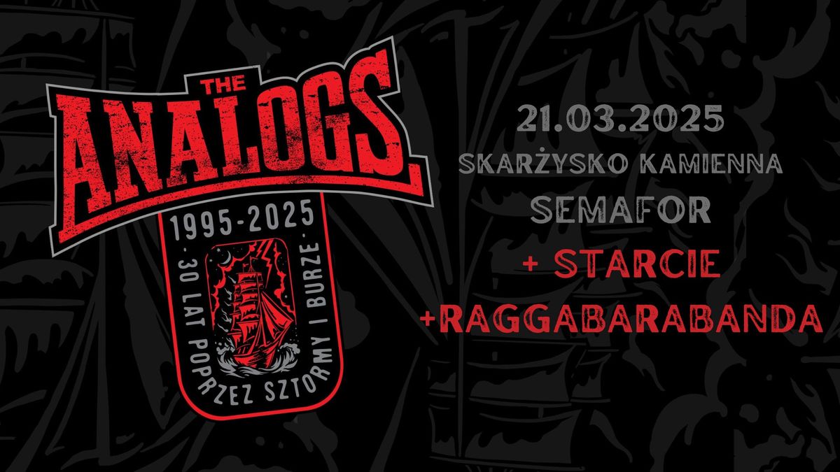 Skar\u017cysko-Kamienna 21.03.2025: THE ANALOGS + Starcie + Raggabarabanda - Semafor