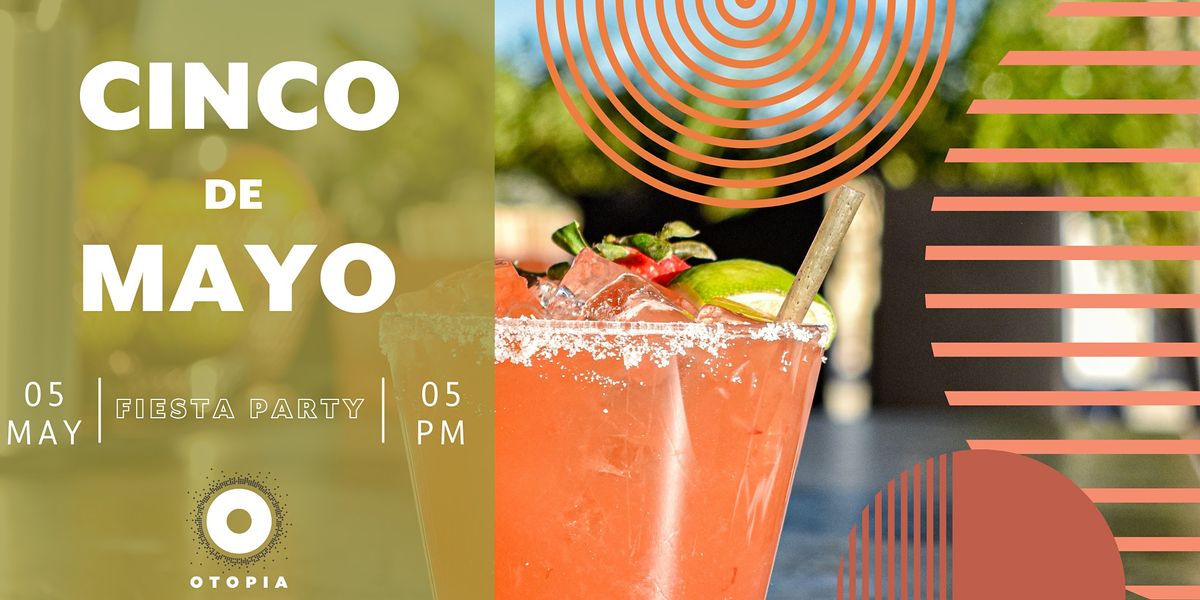Cinco de Mayo Otopia Rooftop Free Austin, Otopia Rooftop, Austin