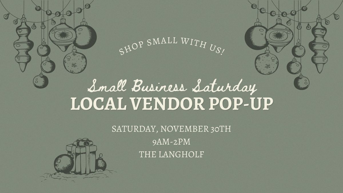 Local Vendor Pop-Up Market: Small Business Saturday 