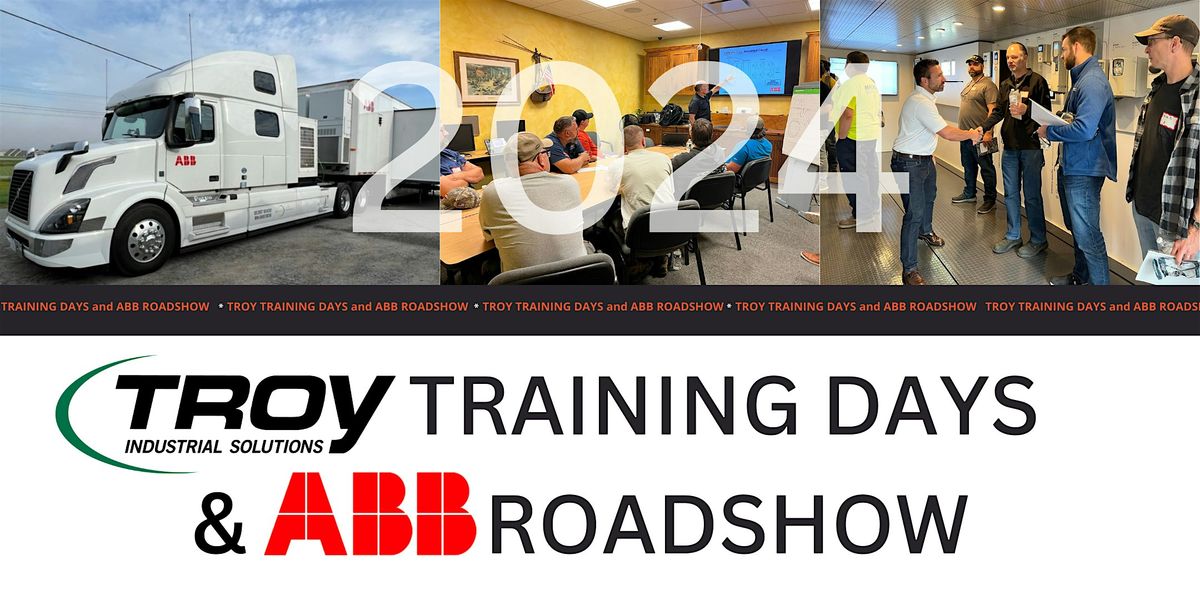 2024 TROY TRAINING  DAYS & ABB ROADSHOW - WATERVLIET, NY