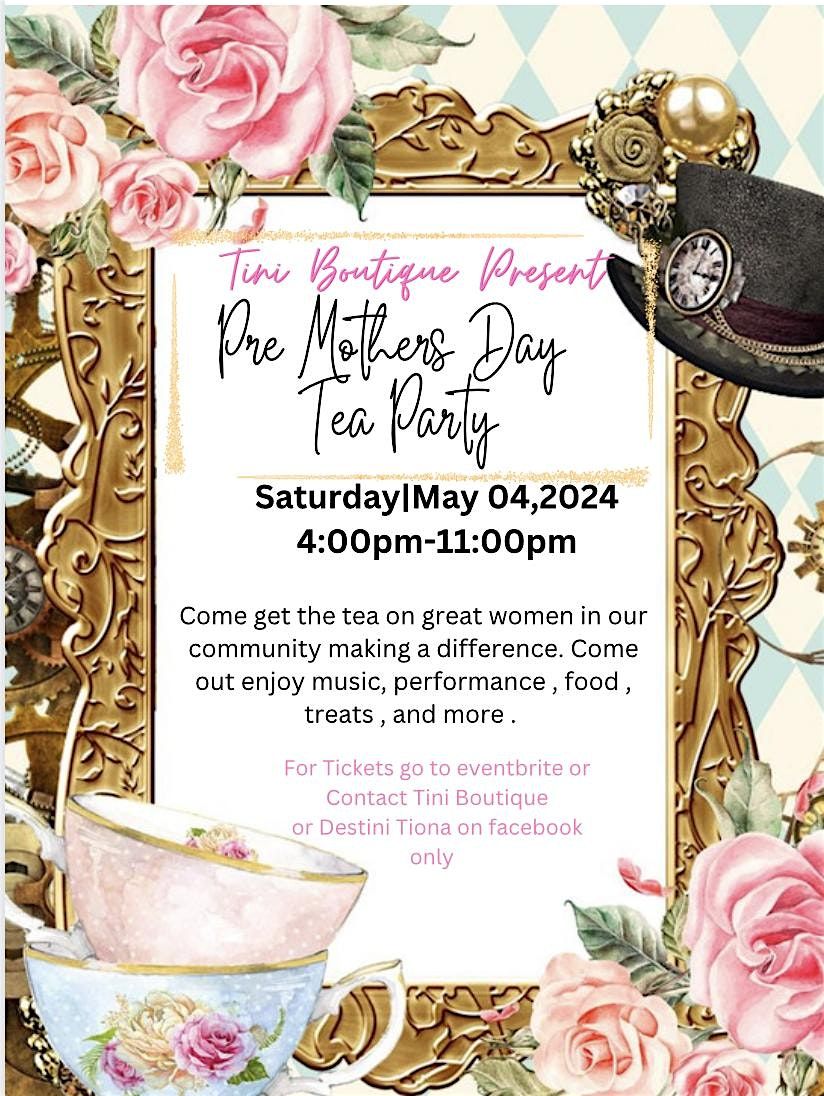 Pre Mothers Day Tea party