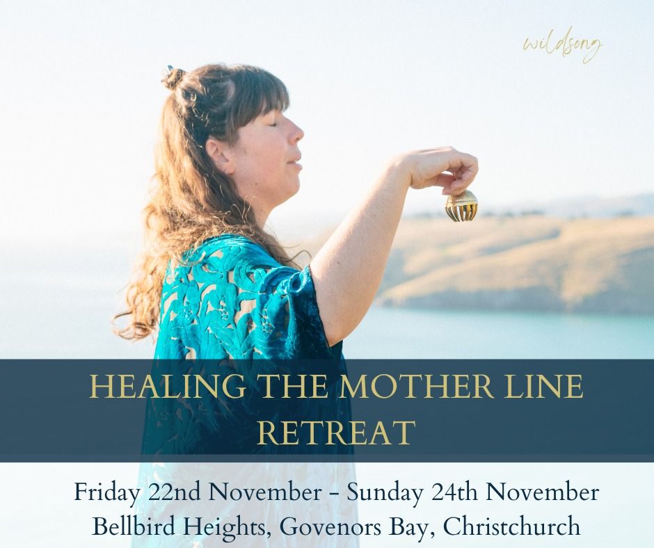 Healing the Mother Line Retreat