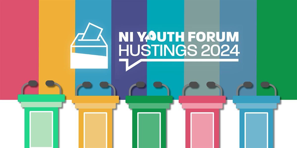 NI Youth Forum Hustings 2024