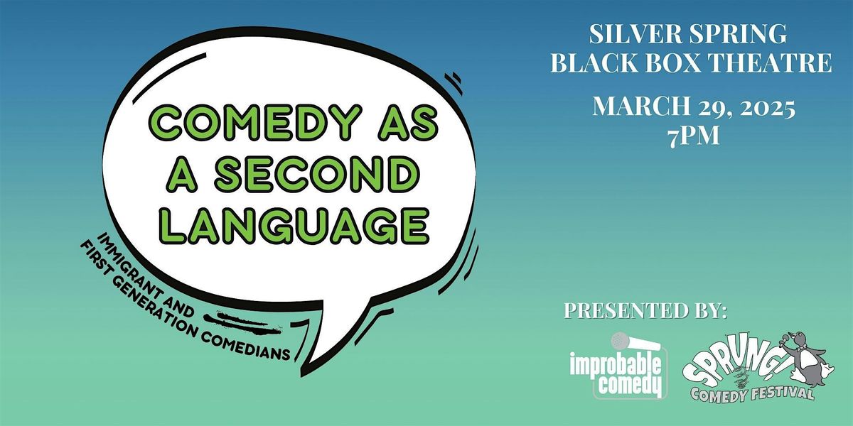 Comedy as a Second Language