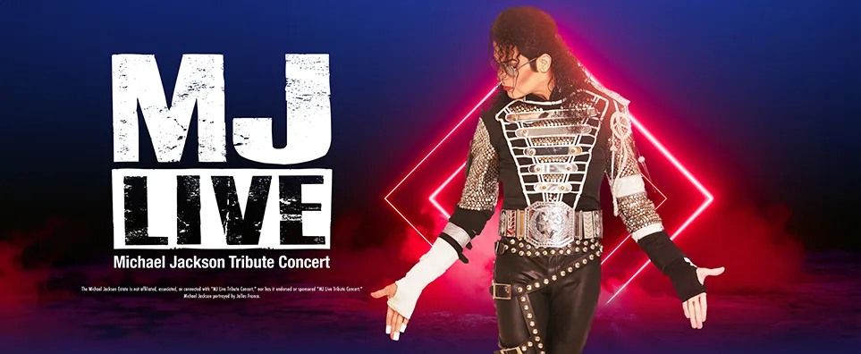 MJ Live: Michael Jackson Tribute Concert