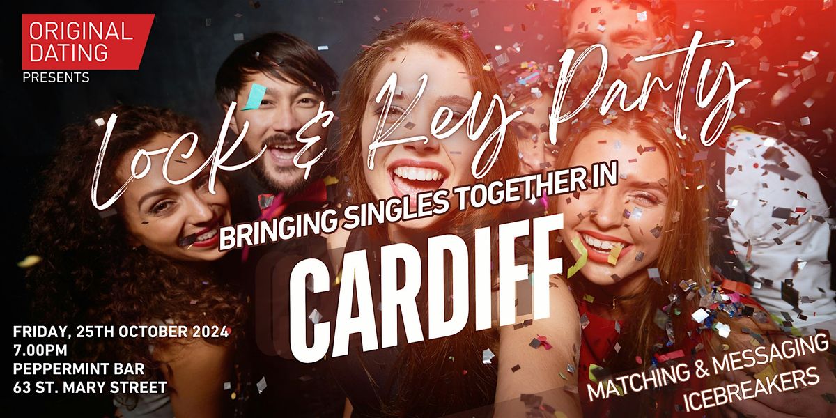 Singles Lock & Key Party-Cardiff | Ages 30-45