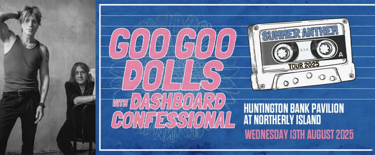 Goo Goo Dolls and Dashboard Confessional at Huntington Bank Pavilion at Northerly Island