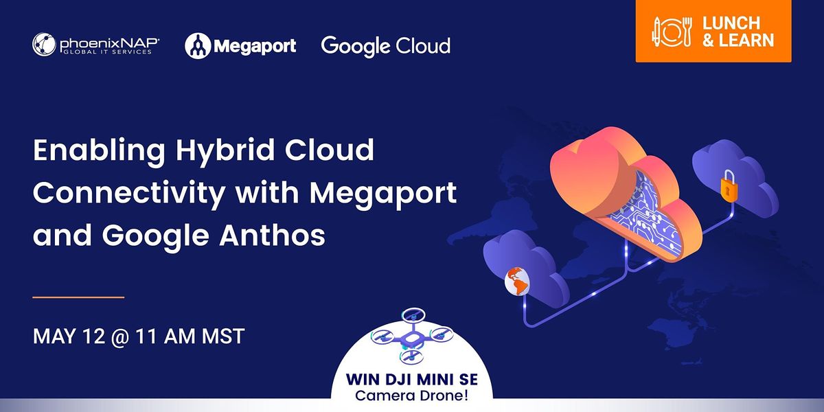 Enabling Hybrid Cloud Connectivity With Megaport And Google Anthos ...