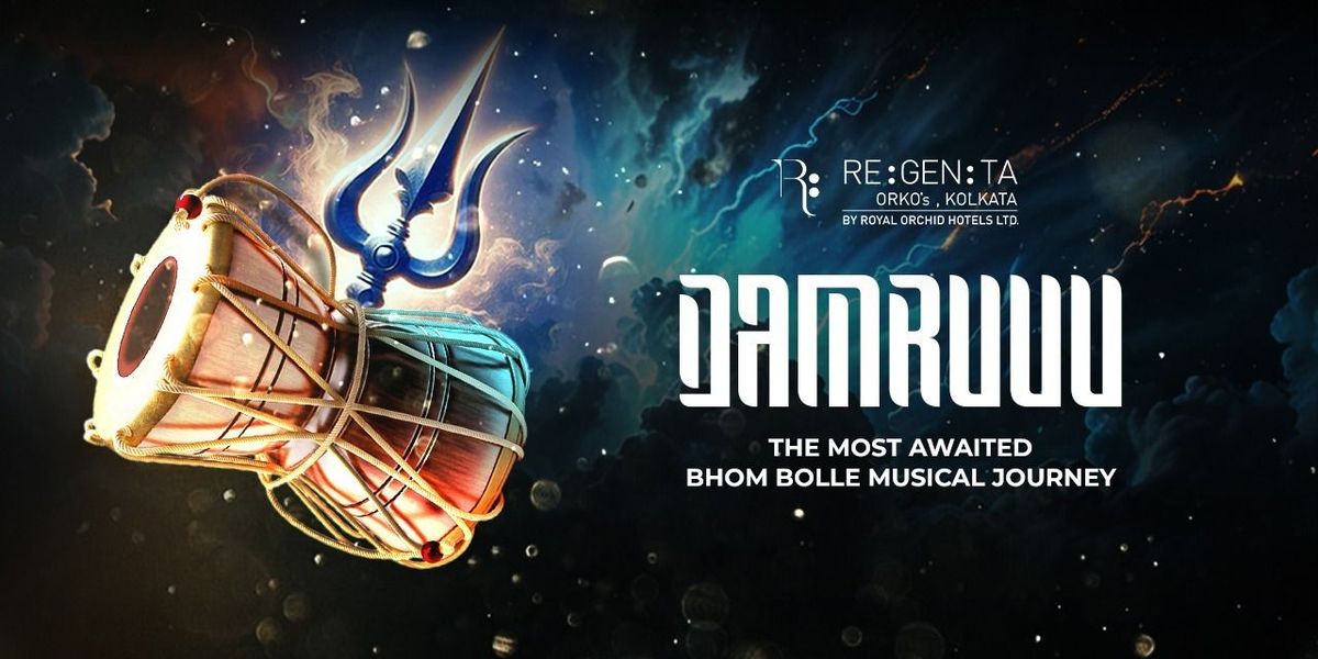 DAMRUUU - Most Awaited Bhom Bolle Musical Journey