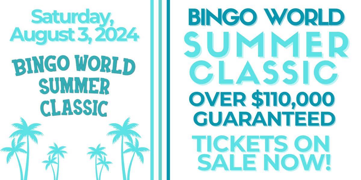 2024 Bingo World Summer Classic