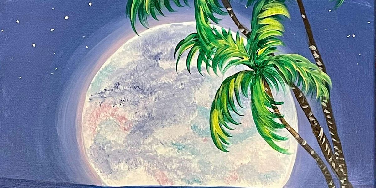 Moonlit Palms - Paint and Sip by Classpop!\u2122