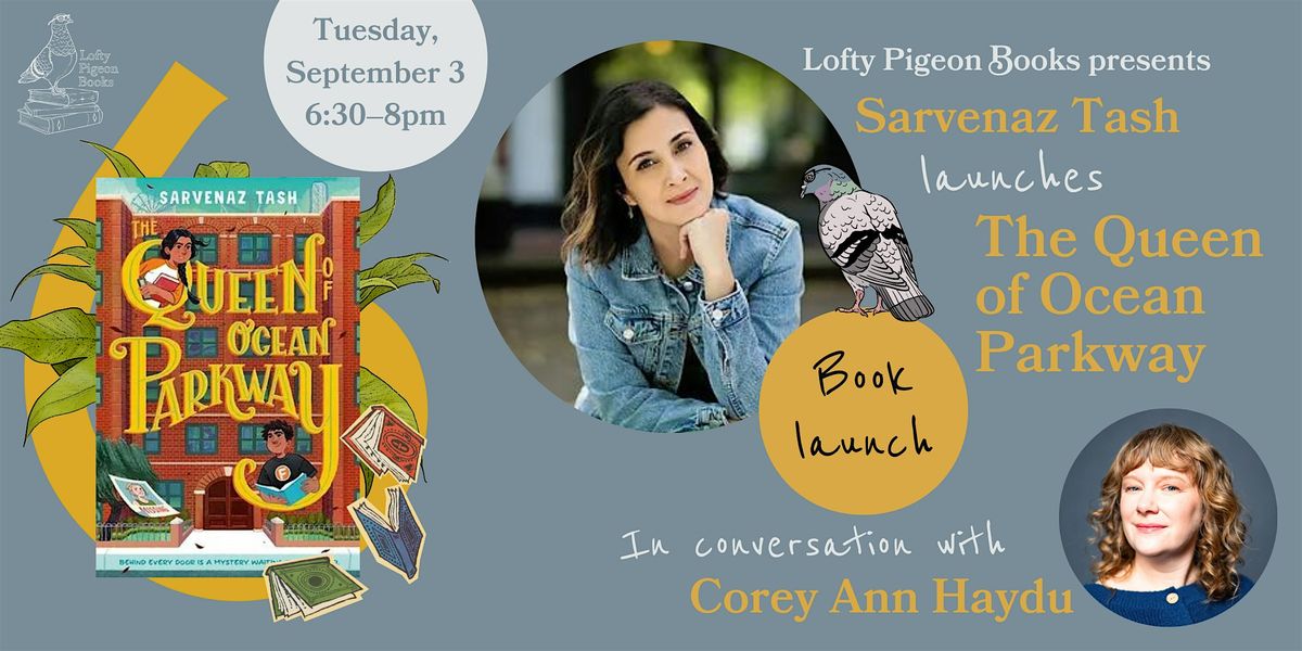 Sarvenaz Tash launches "The Queen of Ocean Parkway," with Corey Ann Haydu