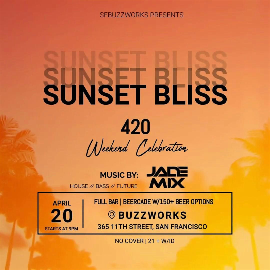 SUNSET BLISS - 420 Celebration