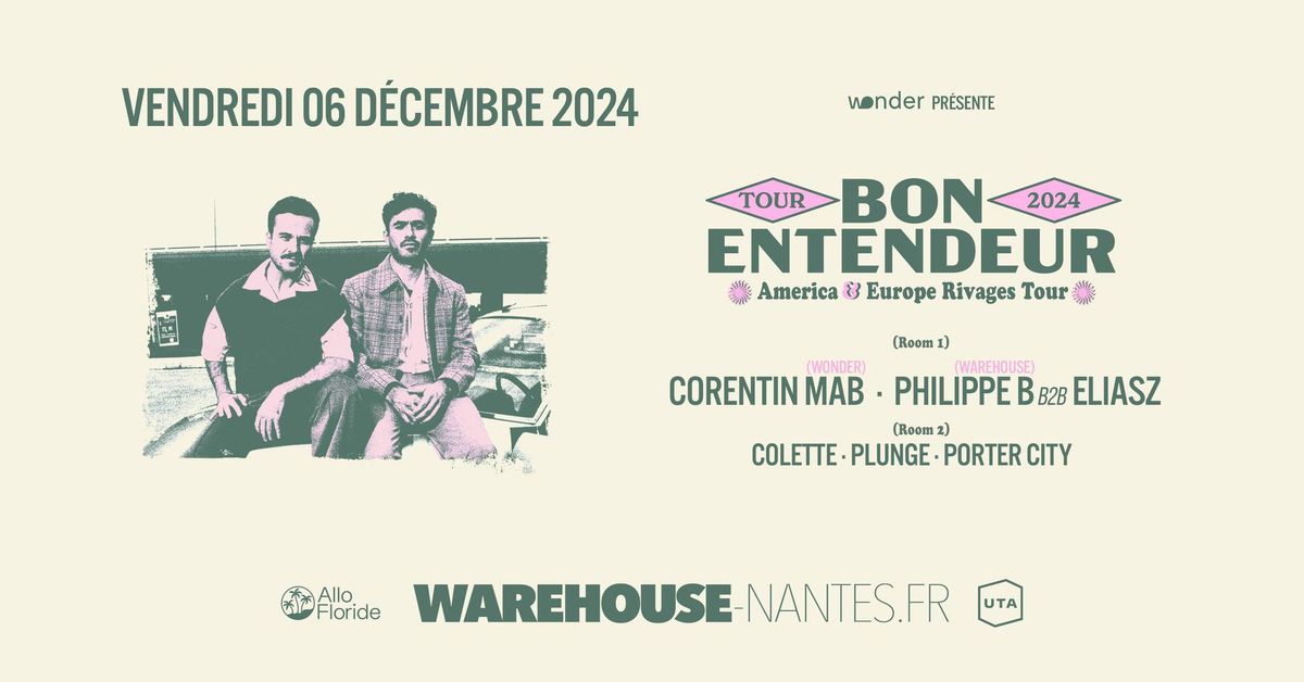 Wonder pr\u00e9s. Bon Entendeur & more @Warehouse Nantes - 19\u20ac