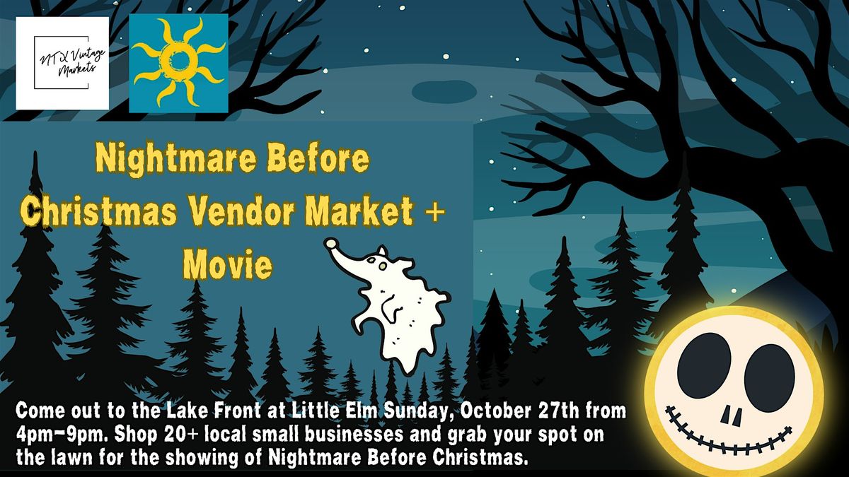 Nightmare Before Christmas Vendor Market + Movie