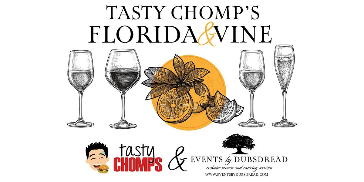 Tasty Chomp's Florida & Vine