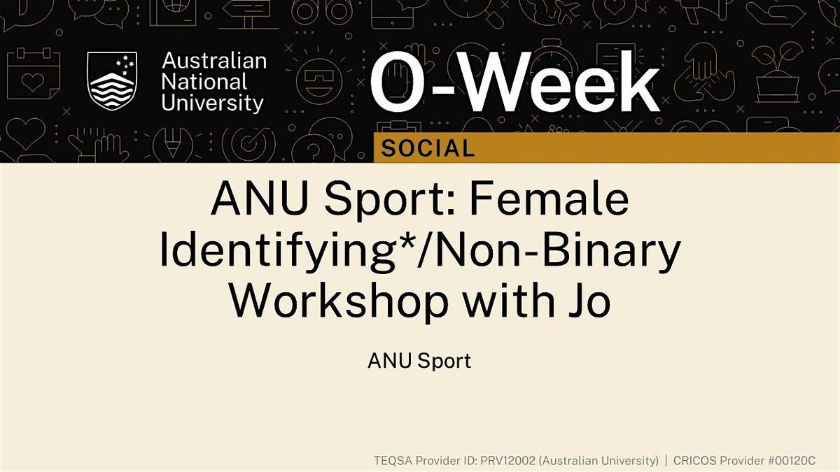 ANU Sport: Female Identifying* \/ Non-Binary Workshop with Jo