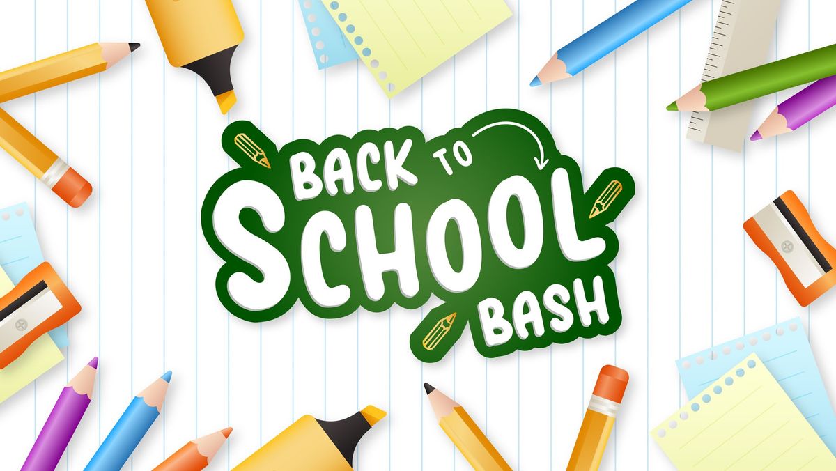 Back to School Bash