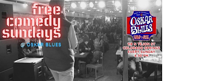 Free Comedy Sundays @ Oskar Blues