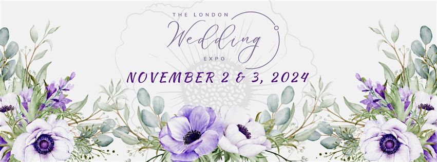 The London Wedding Expo - Fall Edition