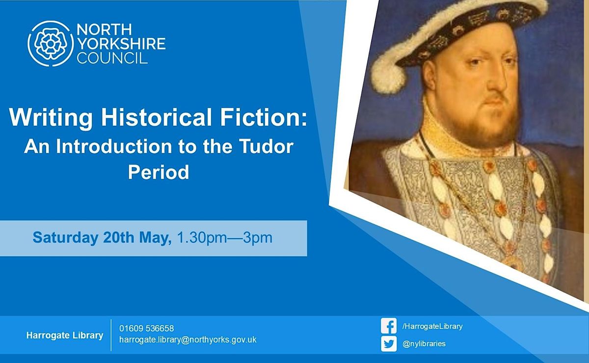 Writing Historical  Fiction: An Introduction to the Tudor Period