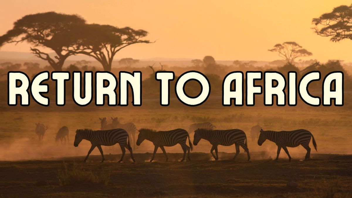 Return to Africa