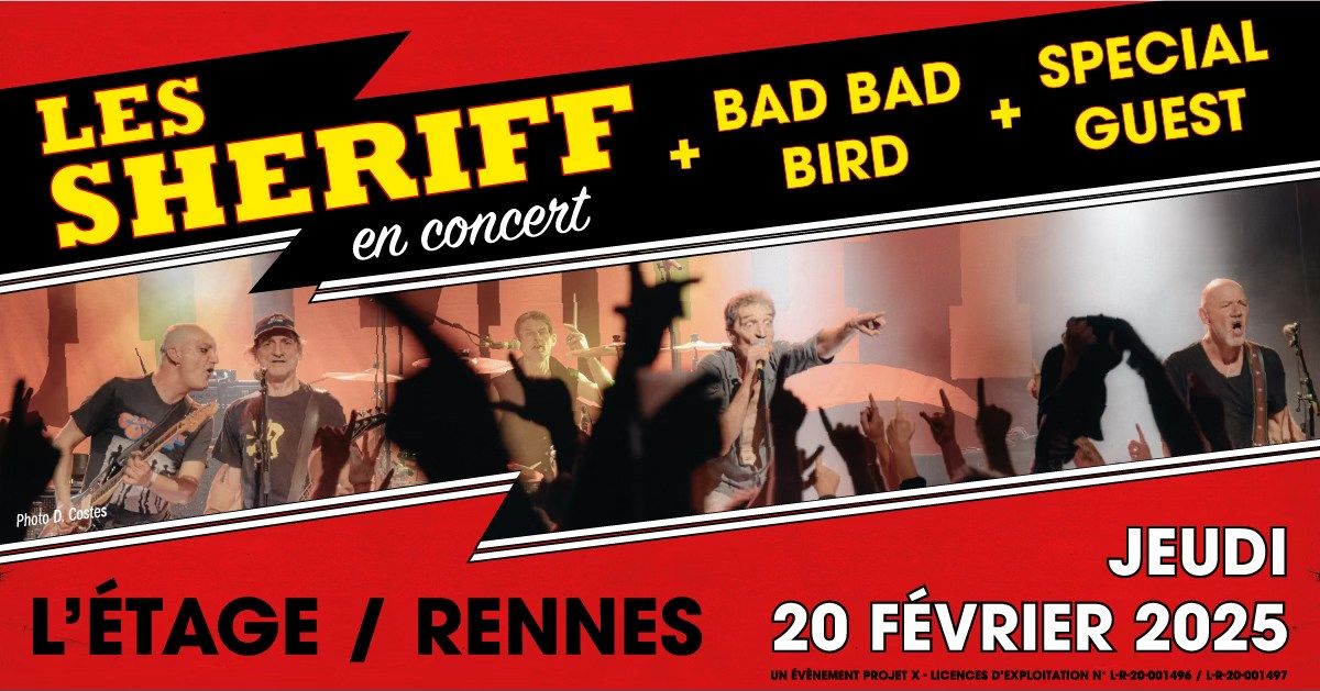 LES SHERIFF + BAD BAD BIRD + "SPECIAL GUEST" - L'\u00c9tage \/ Rennes - Jeu. 20 f\u00e9vrier 2025