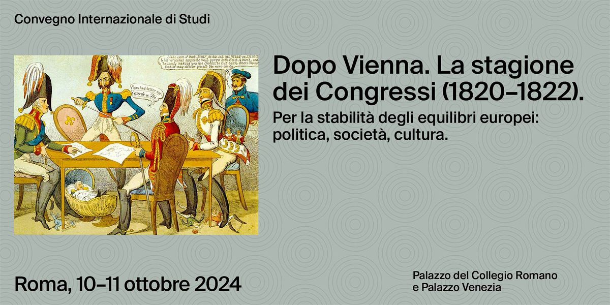 Dopo Vienna. La stagione dei Congressi (1820\u20131822)