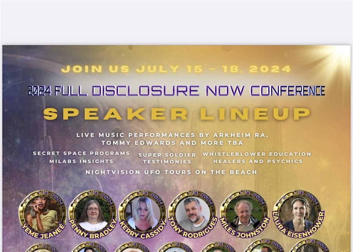 FULL DISCLOSURE NOW CONFERENCE JULY 15-18