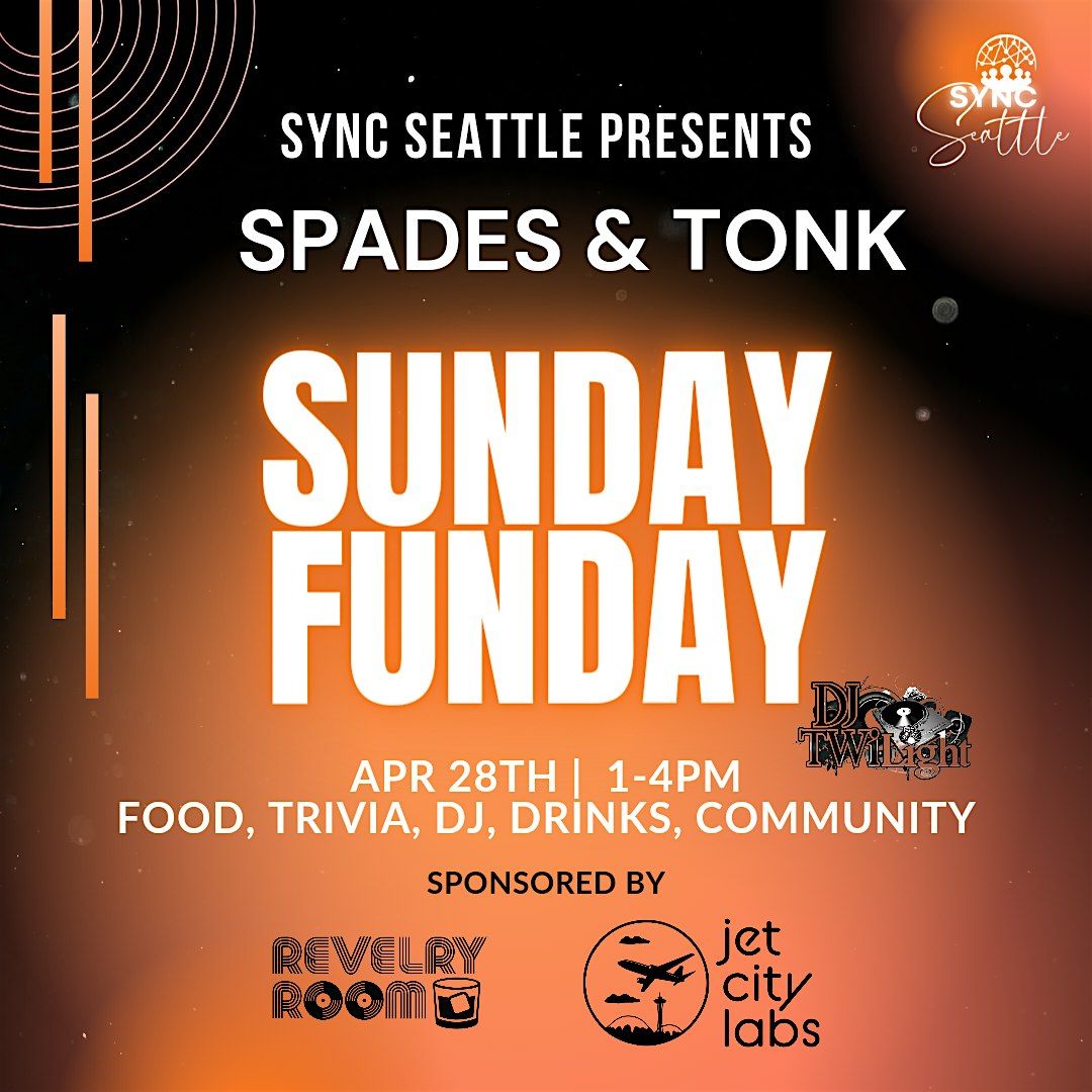 Sunday Funday - Spades and Tonk