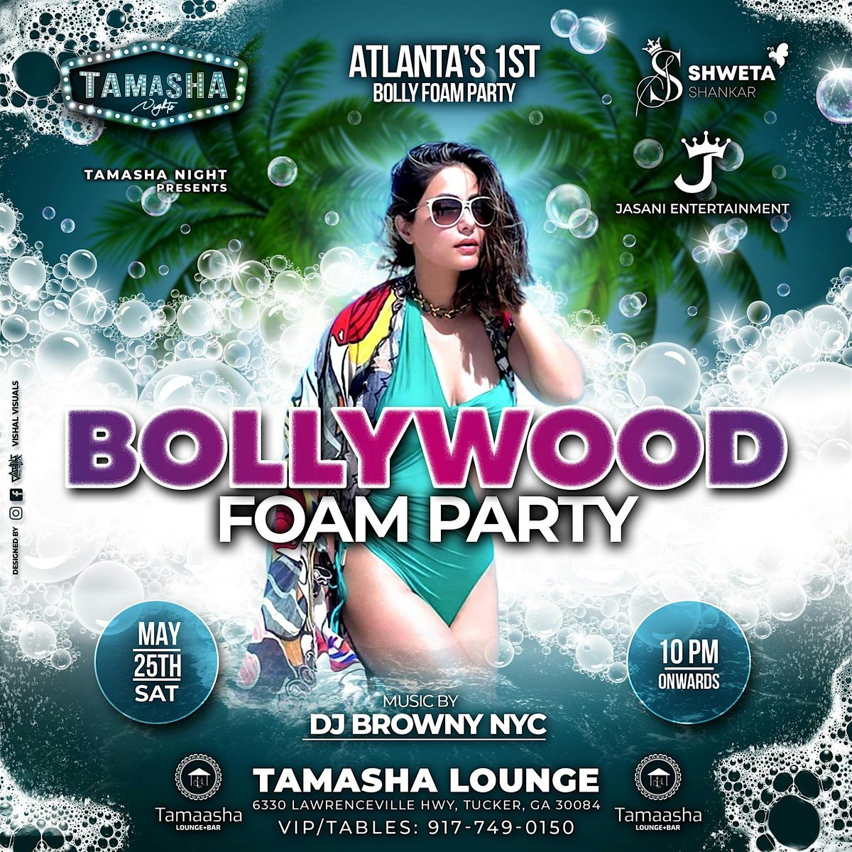 ATLANTA TAMASHA NIGHTS | FOAM PARTY | DJ BROWNY